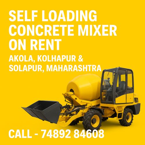 Self Loading Concrete Mixer on Rent in Akola, Kolhapur, Solapur, Maharashtra | Call- 74892 84608